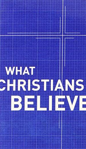 What Christians Believe - Re-vived