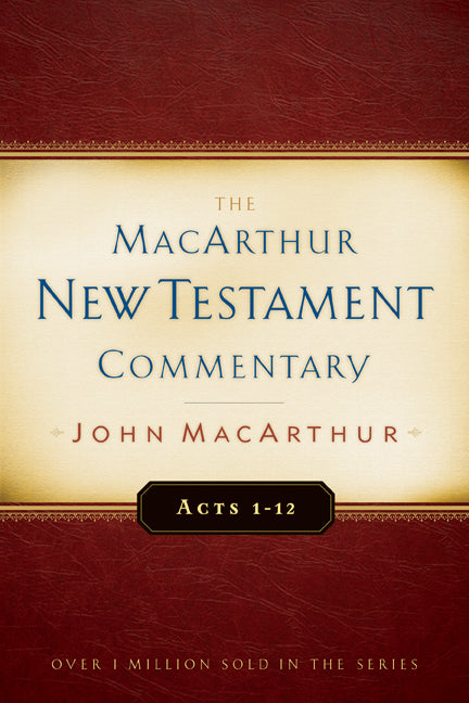 Acts 1-12 Macarthur New Testament Commentary - Re-vived