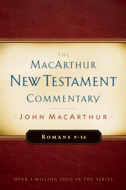 Romans 9-16 Macarthur New Testament Commentary - Re-vived