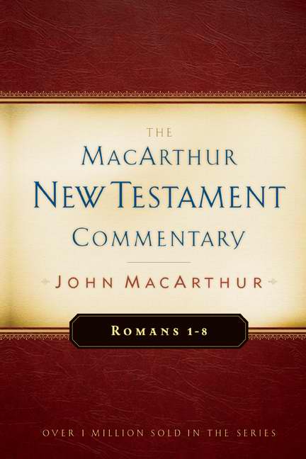 Romans 1-8 Macarthur New Testament Commentary - Re-vived