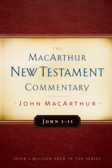 John 1-11 Macarthur New Testament Commentary - Re-vived