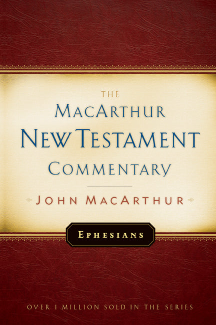Ephesians Macarthur New Testament Commentary - Re-vived