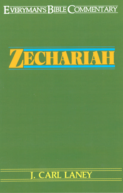 Zechariah- Everyman's Bible Commentary - Re-vived