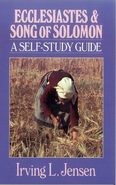 Ecclesiastes & Song Of Solomon- Jensen Bible Self Study Guid - Re-vived