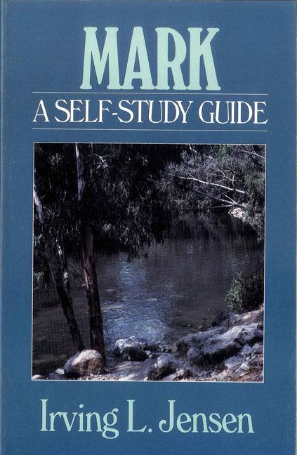 Mark- Jensen Bible Self Study Guide - Re-vived