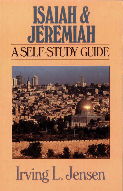 Isaiah & Jeremiah- Jensen Bible Self Study Guide - Re-vived