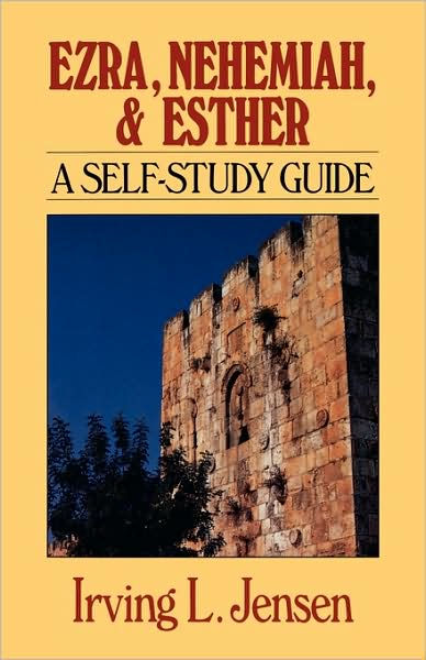 Ezra & Nehemiah & Esther- Jensen Bible Self Study Guide - Re-vived