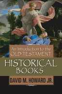 An Introduction To The Old Testament Historical Books - Re-vived