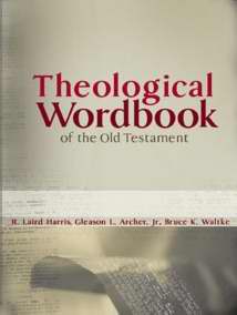 Theological Wordbook of the Old Testament - Re-vived