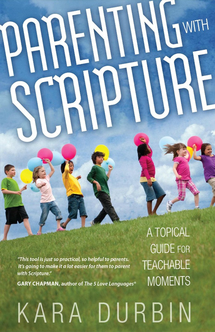 Parenting With Scripture - Re-vived