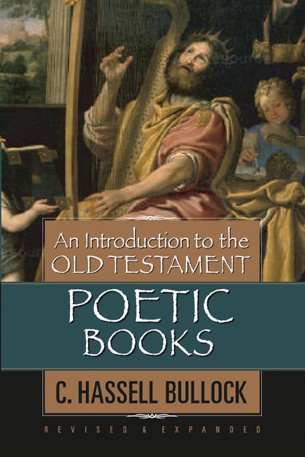An Introduction To The Old Testament Poetic Books - Re-vived