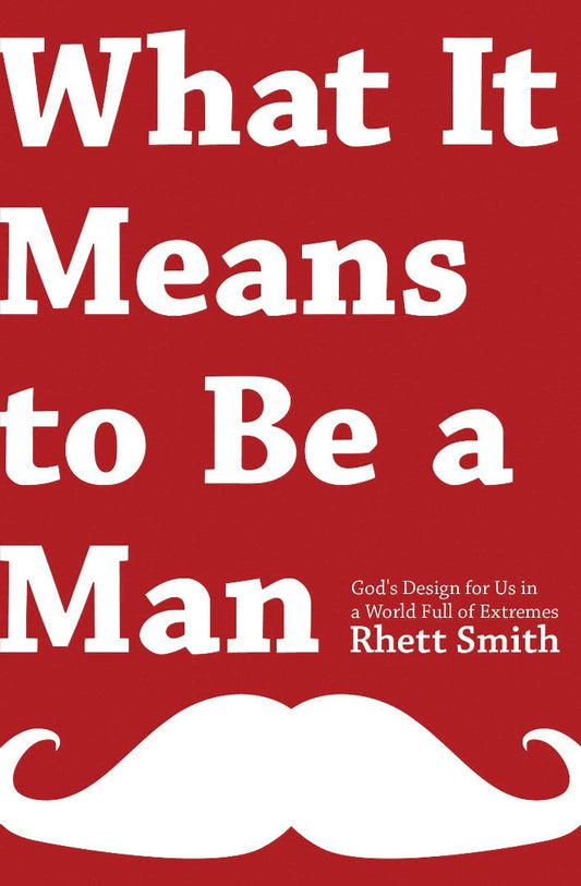 What It Means To Be A Man - Re-vived