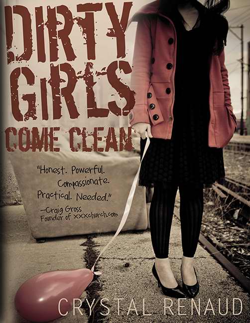 Dirty Girls Come Clean - Re-vived
