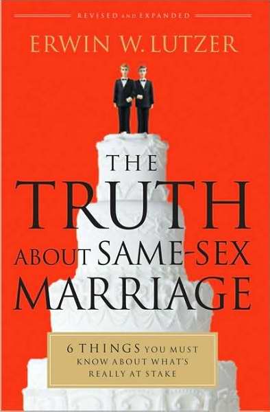 The Truth About Same-Sex Marriage - Re-vived