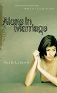 Alone In Marriage - Re-vived