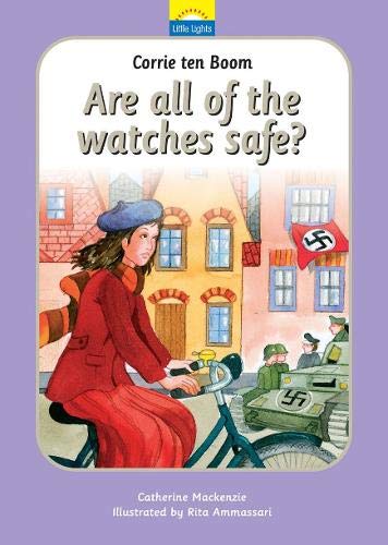 Corrie Ten Boom: Are all the Watches Safe? - Re-vived