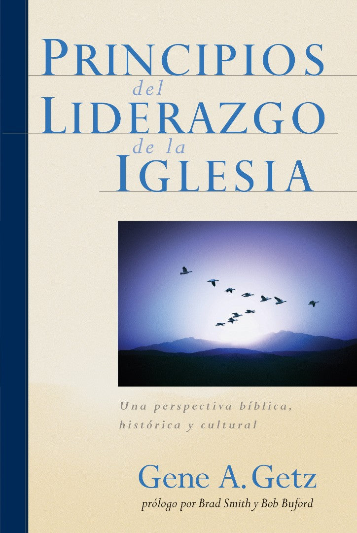 Principios Del Liderazgo De La Iglesia - Re-vived