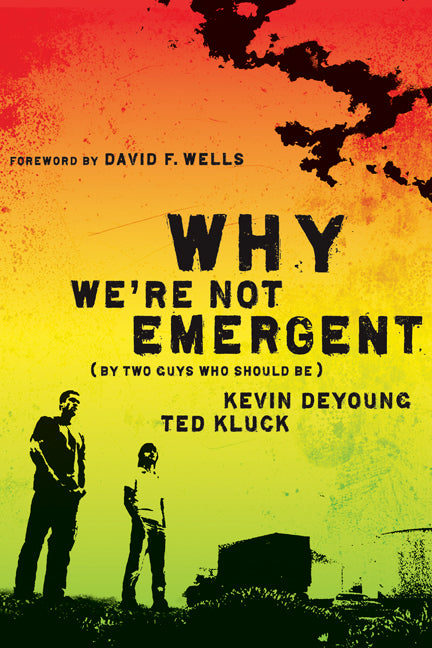 Why We're Not Emergent - Re-vived