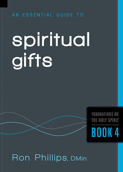 An Essential Guide To Spiritual Gifts - Re-vived