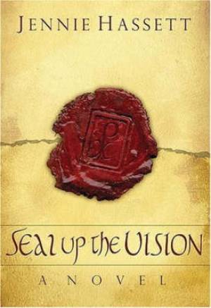 Seal Up The Vision - Re-vived