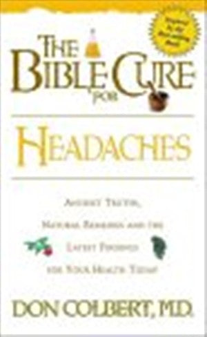 The Bible Cure For Headaches - Re-vived