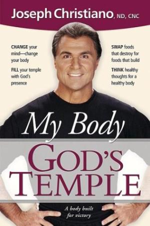 My Body God'S Temple - Re-vived