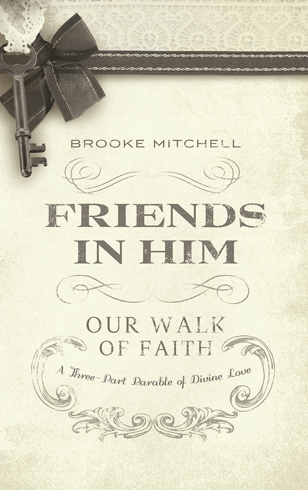 Friends In Him (Our Walk Of Faith) - Re-vived