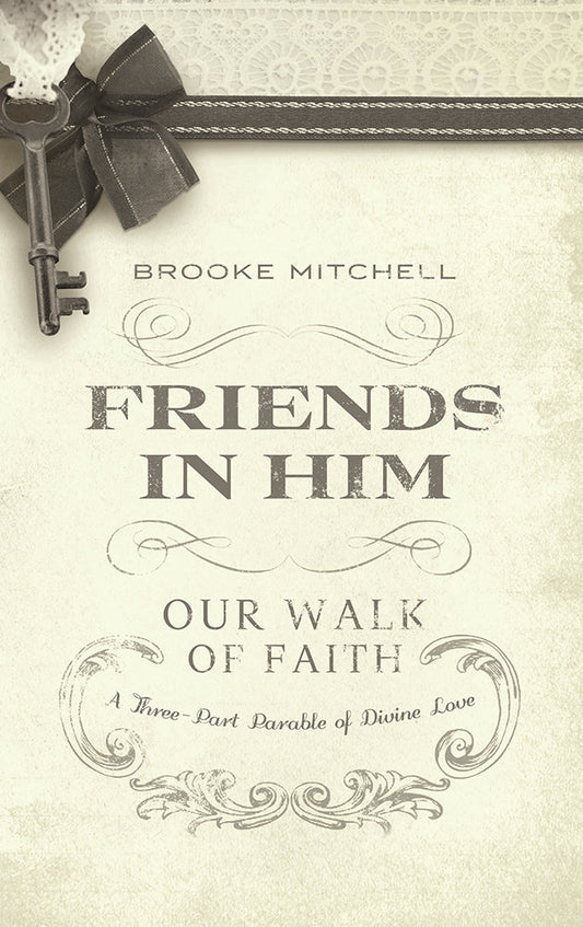 Friends In Him (Our Walk Of Faith) - Re-vived