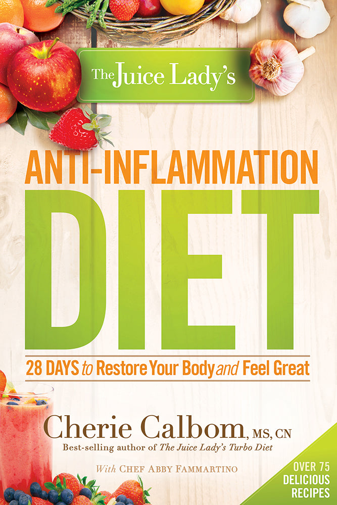The Juice Lady's Anti-Inflammation Diet - Re-vived