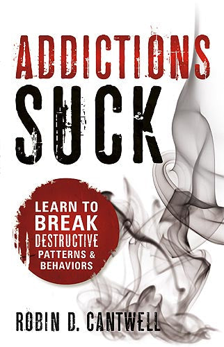 Addictions Suck - Re-vived