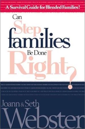 Can Stepfamilies Be Done Right? - Re-vived