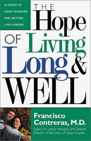 Hope Of Living Long And Well - Re-vived