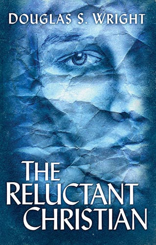The Reluctant Christian - Re-vived