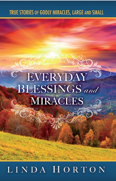 Everyday Blessings And Miracles - Re-vived