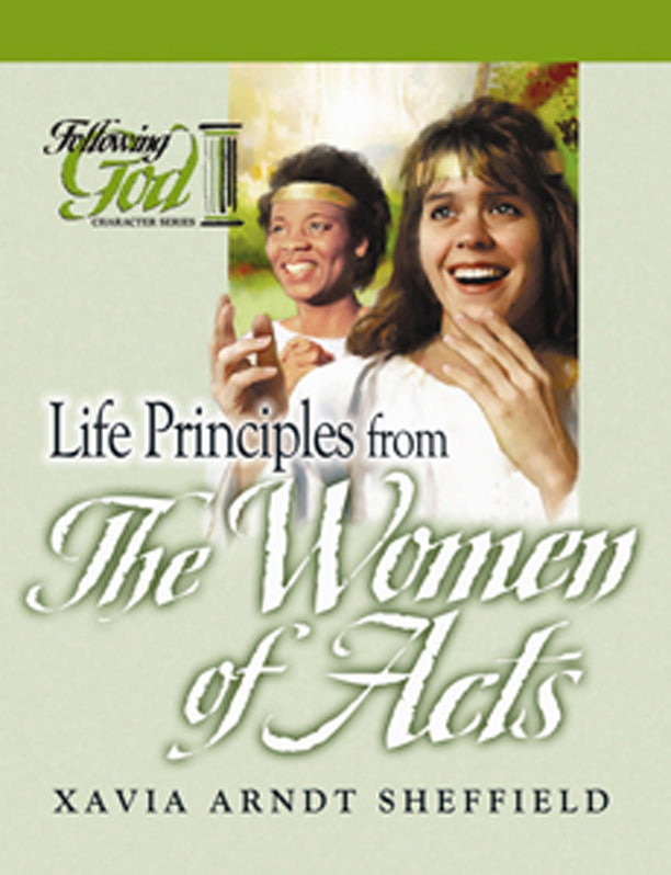 Life Principles From The Women Of Acts - Re-vived