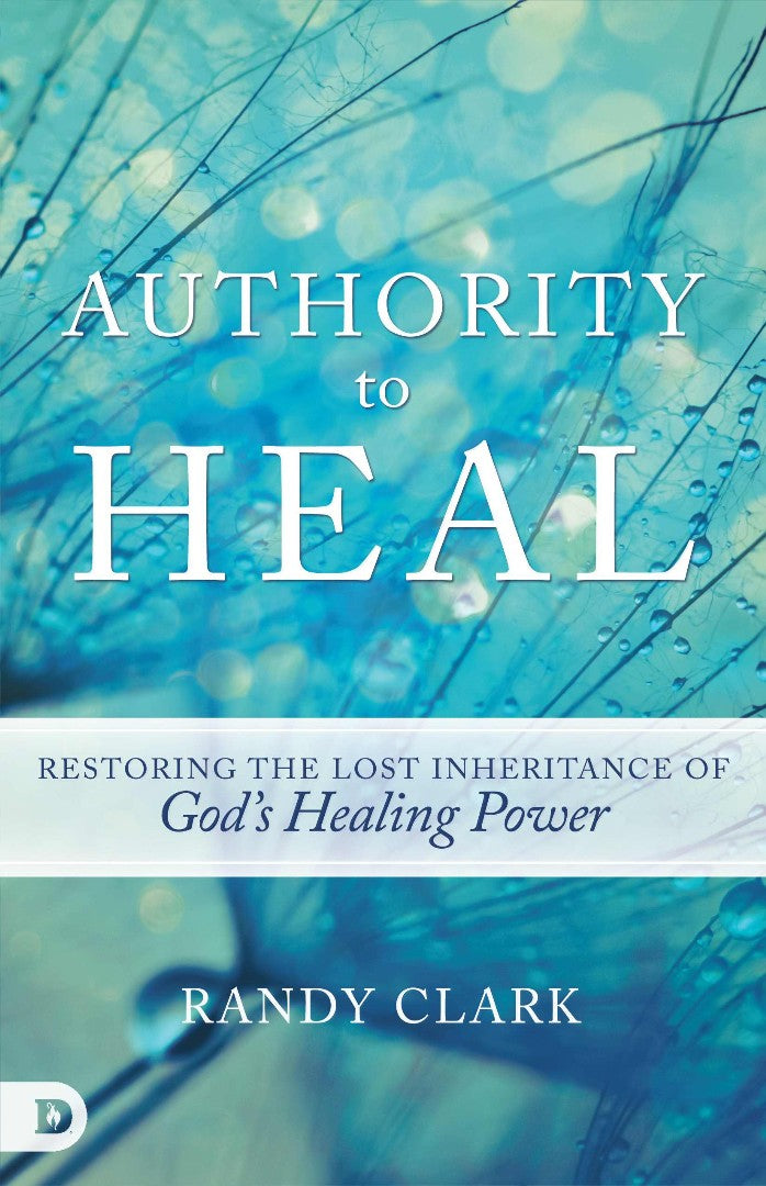 Authority to Heal - Re-vived