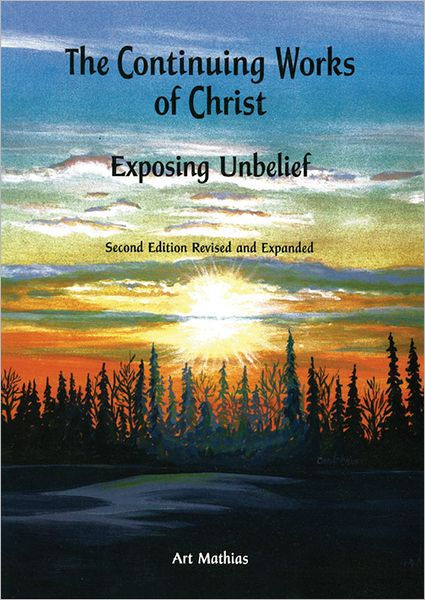 The Continuing Works Of Christ - Re-vived