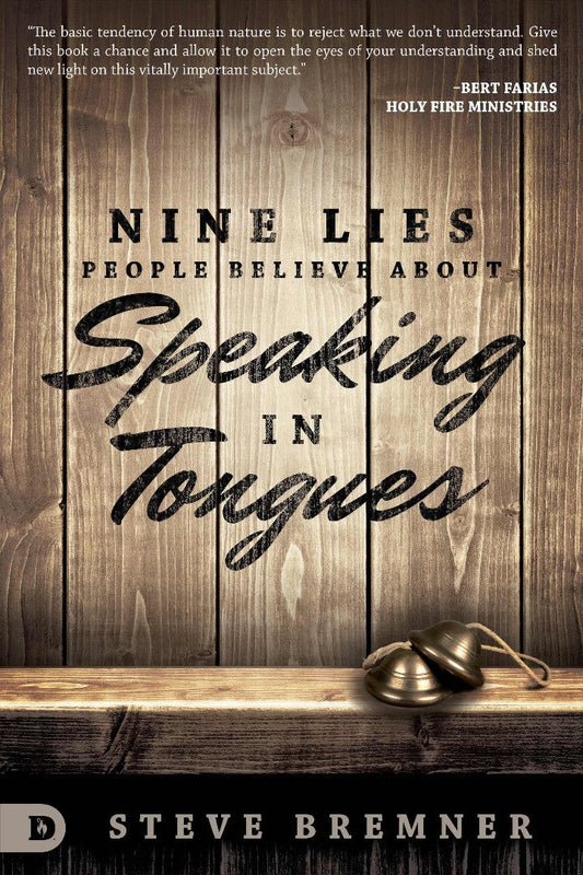 Nine Lies People Believe About Speaking In Tongues - Re-vived
