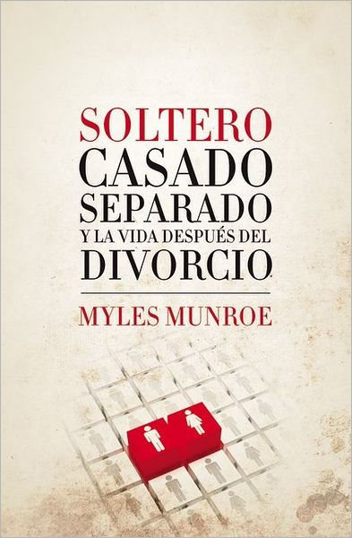Single, Married, Separated, And Life After Divorce (Spanish) - Re-vived