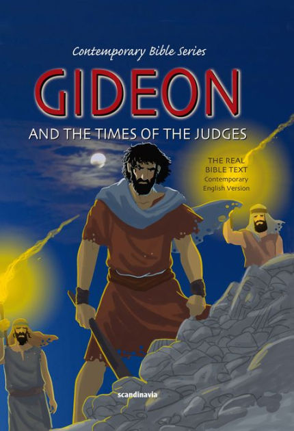 Gideon And The Time Of The Judges - Re-vived