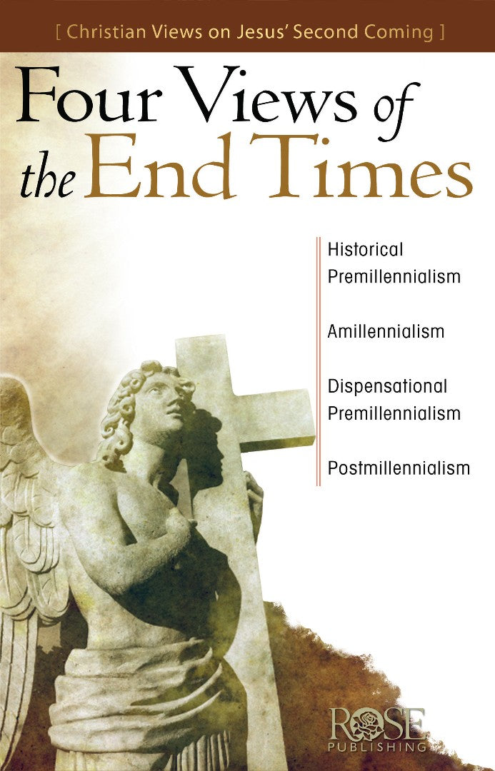 Four Views of the End Times (Individual pamphlet) - Re-vived