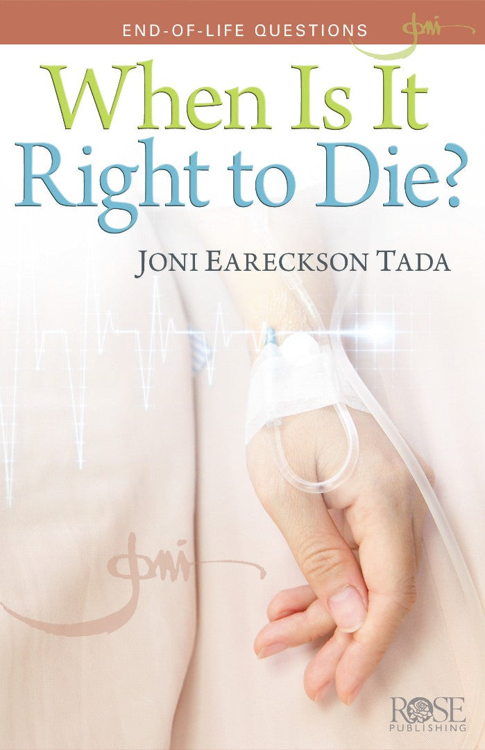 When is it Right to Die? (Individual Pamphlet) - Re-vived