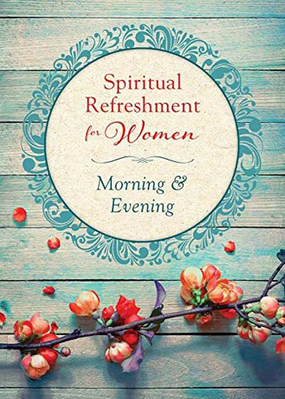 Spiritual Refreshment For Women: Morning & Evening - Re-vived