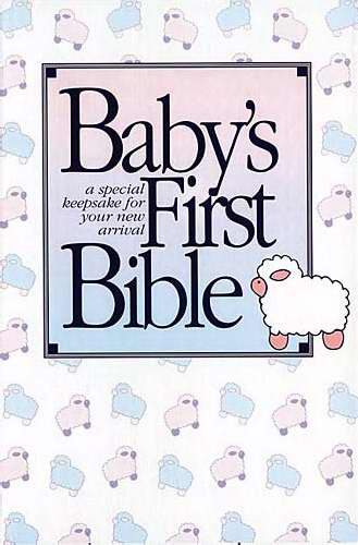 KJV Baby's First Bible - Re-vived
