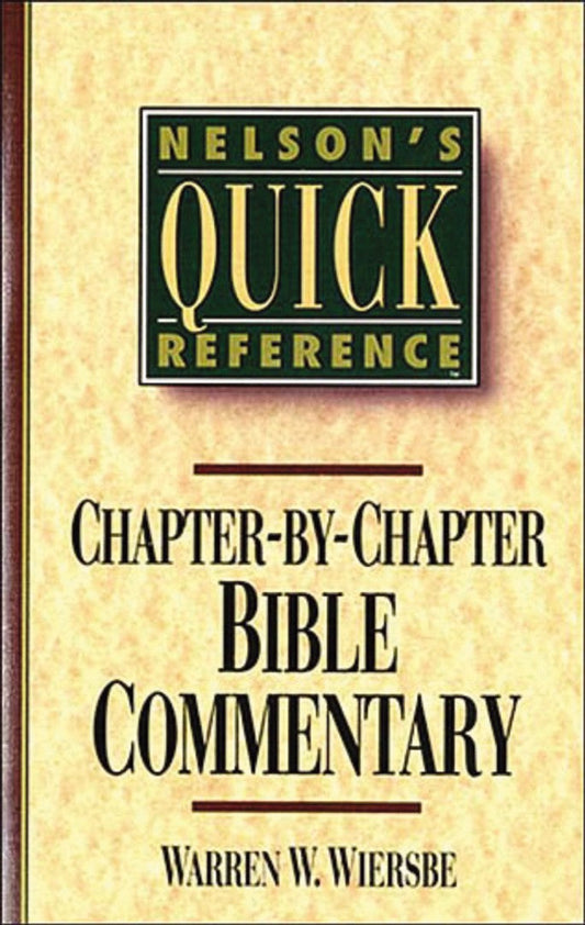 Nelson's Quick Reference Chapter-By-Chapter Bible Commentary - Re-vived