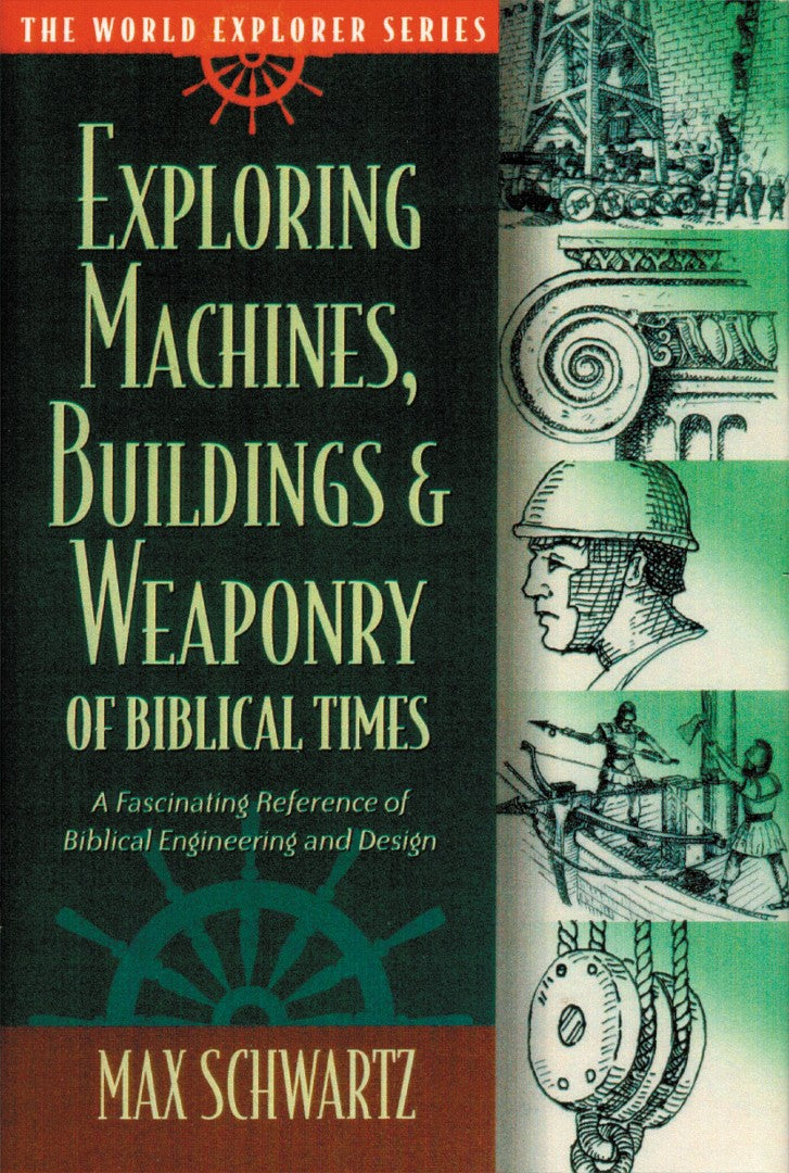 Exploring Machines, Buildings And Weaponry Of Biblical Times - Re-vived