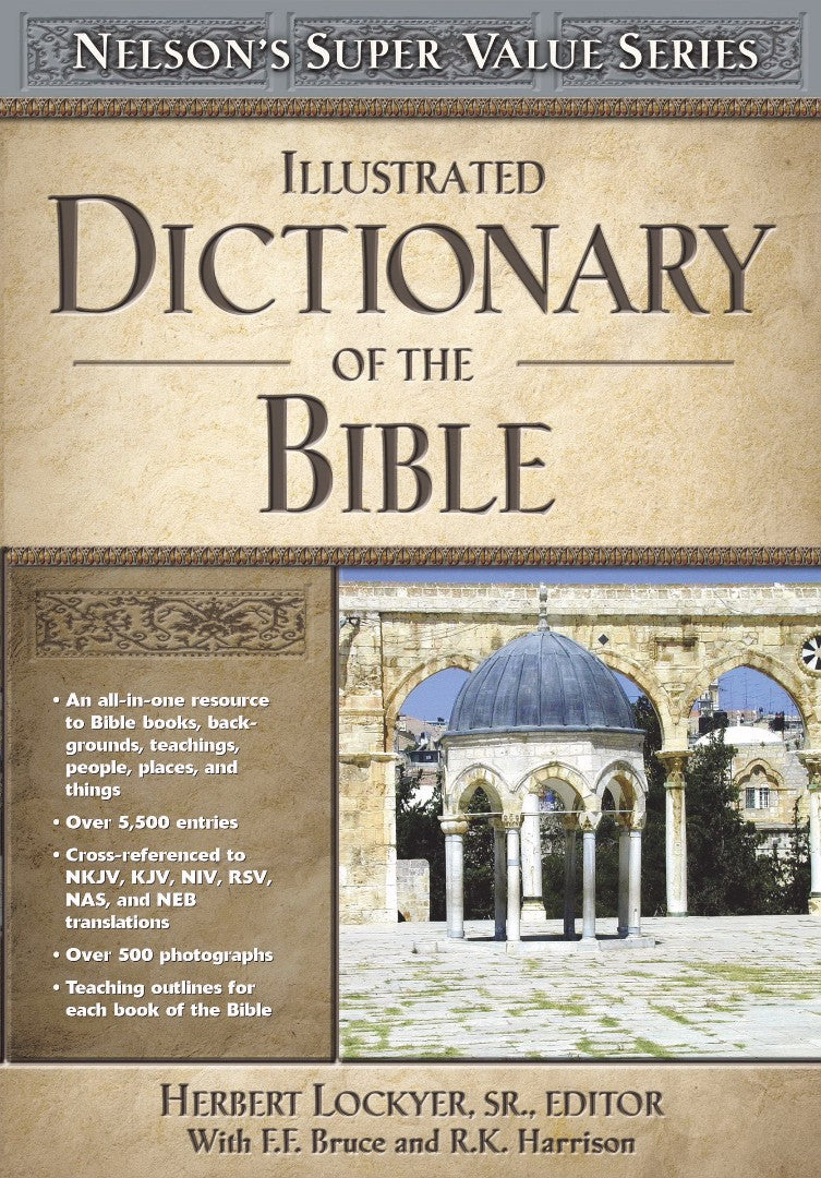 Illustrated Dictionary Of The Bible - Re-vived