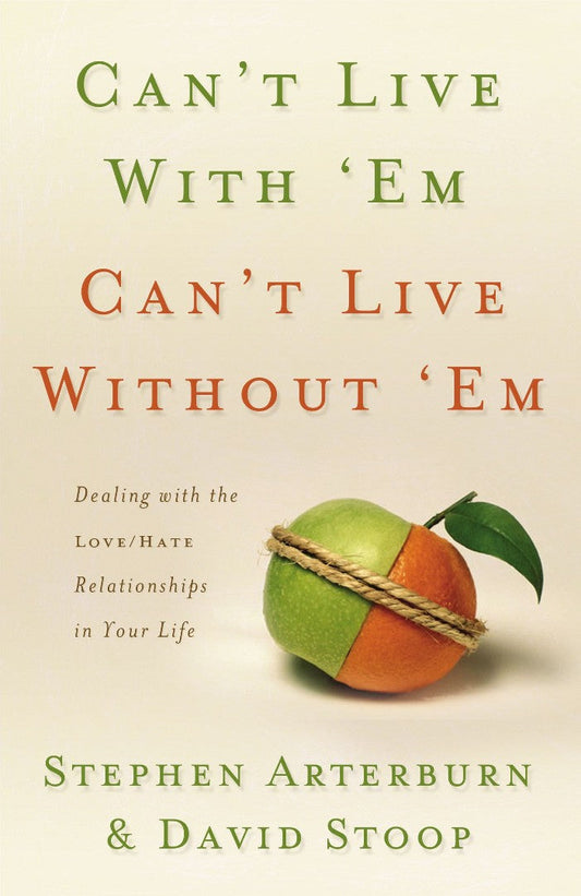 Can't Live With 'Em, Can't Live Without 'Em - Re-vived