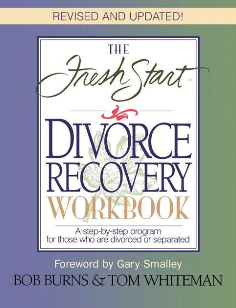The Fresh Start Divorce Recovery Workbook - Re-vived
