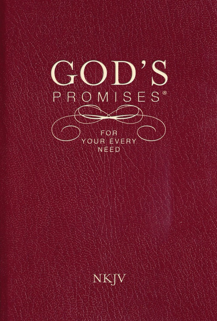 God's Promises For Your Every Need, NKJV - Re-vived